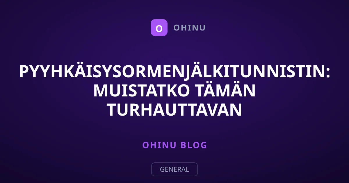 Pyyhkäisysormenjälkitunnistin: Muistatko tämän turhauttavan tekniikan?